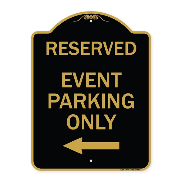 Signmission Event Parking With Left Arrow, Black & Gold Aluminum Architectural Sign, 18" x 24", BG-1824-24070 A-DES-BG-1824-24070 - main